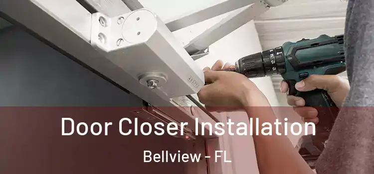 Door Closer Installation Bellview - FL
